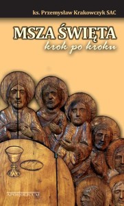 Msza Święta krok po kroku - ks. Przemysław Krakowczyk SAC